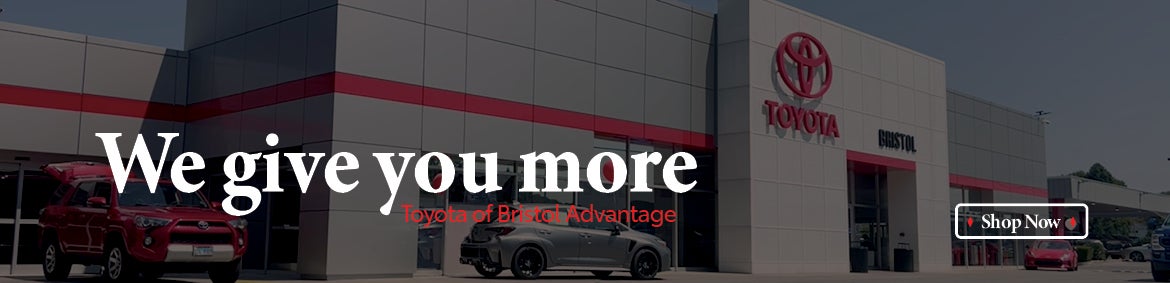 Step into the future with the new Toyota of Bristol advantage.