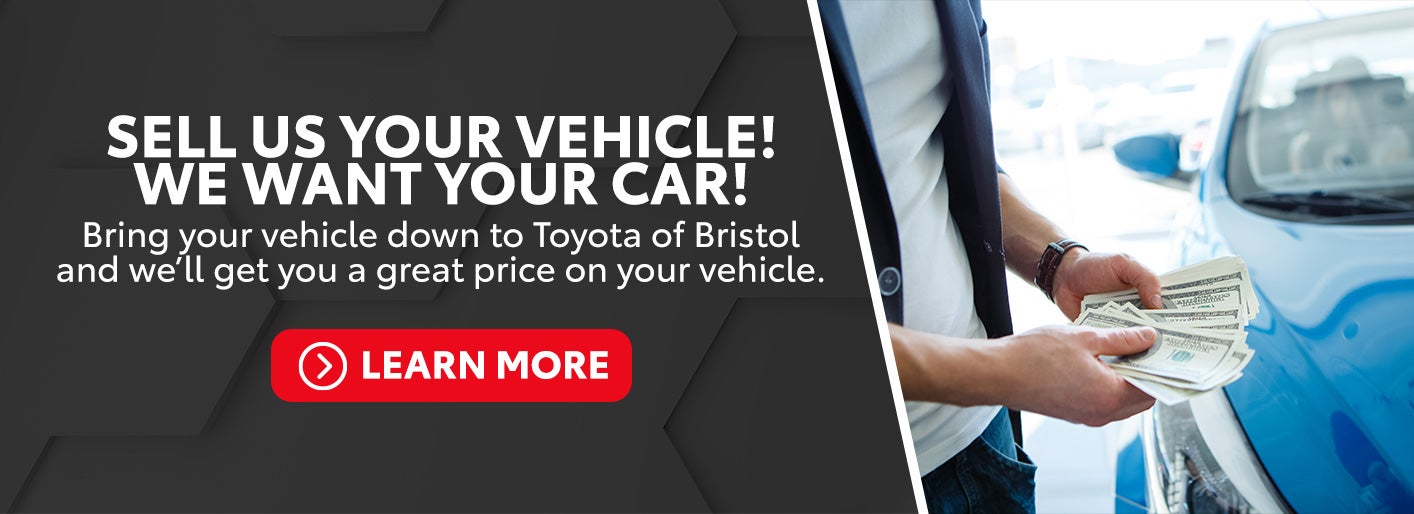 Sell Us Your Car at Toyota of Bristol in Bristol, TN